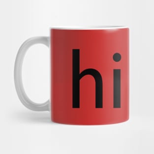 hi. Mug